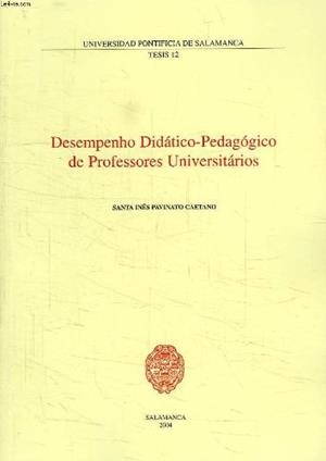DESEMPENHO DIDÁCTICO-PEDAGÓGICO DE PROFESSORES UNIVERSITÁRIOS | 9788472996199 | PAVINATO CAETANO, SANTA INÉS