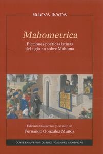 MAHOMETRICA | 9788447218059 | MAGUNCIA, EMBRICO DE/COMPIÈGNE, GAUTIER DE/GUIBERT DE NOGENT, FRANCOS DE/ADELFO