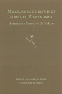 MISCELÁNEA DE ESTUDIOS SOBRE EL ROMANCERO | 9788447217519 | PIÑERO RAMÍREZ, PEDRO M. / ARAÚJO, TERESA / BELTRÁN, RAFAEL / BELTRAN, VINCENÇ / BOTO, SANDRA / CARR