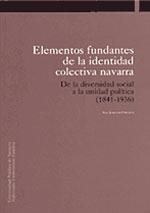 ELEMENTOS FUNDANTES DE LA IDENTIDAD COLECTIVA NAVARRA | 9788495075246 | ALIENDE URTASUN, ANA