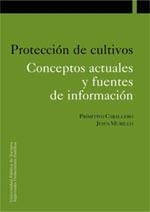 PROTECCIÓN DE CULTIVOS | 9788497690140 | CABALLERO MURILLO, PRIMITIVO / MURILLO MARTÍNEZ, JESÚS