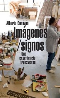 IMÁGENES / SIGNOS | 9788497692724 | CORAZÓN CLIMENT, ALBERTO