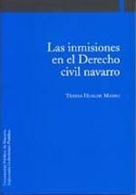 INMISIONES EN EL DERECHO CIVIL NAVARRO, LAS | 9788497690676 | HUALDE MANSO, TERESA
