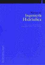 MANUAL DE INGENIERÍA HIDRÁULICA | 9788495075161 | LENCASTRE, ARMANDO COUTINHO DE