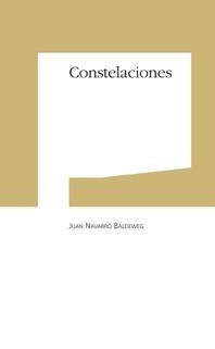 CONSTELACIONES | 9788497692755 | NAVARRO BALDEWEG, JUAN