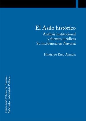 ASILO HISTÓRICO, EL | 9788497692533 | RICO ALDAVE, HIPÓLITO