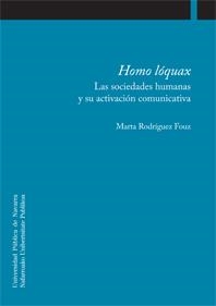 HOMO LÓQUAX | 9788497692748 | RODRÍGUEZ FOUZ, MARTA