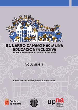 LARGO CAMINO HACIA UNA EDUCACIÓN INCLUSIVA. VOL. III., EL | 9788497692526 | VARIOS AUTORES