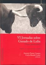 VI JORNADAS SOBRE GANADO DE LIDIA (TEXTOS PRESENTADOS) | 9788497692342 | VARIOS AUTORES