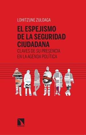 ESPEJISMO DE LA SEGURIDAD, EL | 9788497692908 | ZULOAGA LOJO, LOHITZUNE