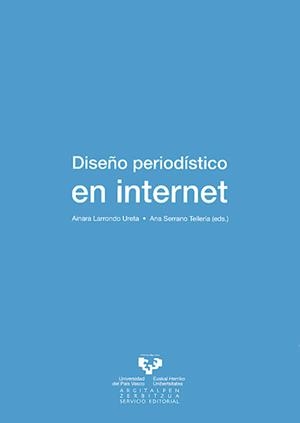 DISEÑO PERIODÍSTICO EN INTERNET | 9788483739983