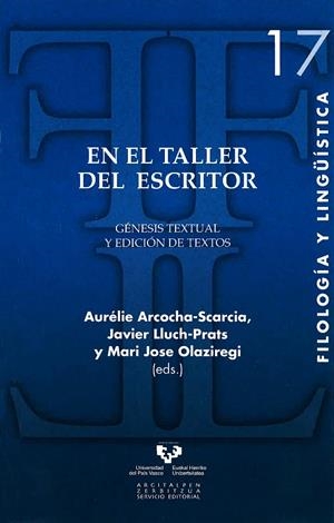 EN EL TALLER DEL ESCRITOR. GÉNESIS TEXTUAL Y EDICIÓN DE TEXTOS | 9788498603521