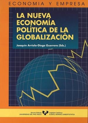 NUEVA ECONOMÍA POLÍTICA DE LA GLOBALIZACIÓN, LA | 9788483732939