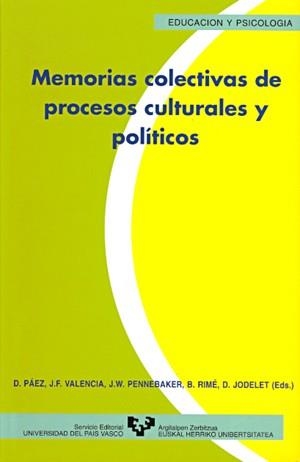 MEMORIAS COLECTIVAS DE PROCESOS CULTURALES Y POLÍTICOS | 9788475859705