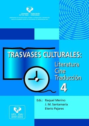 TRASVASES CULTURALES: LITERATURA, CINE, TRADUCCIÓN 4 | 9788483737071