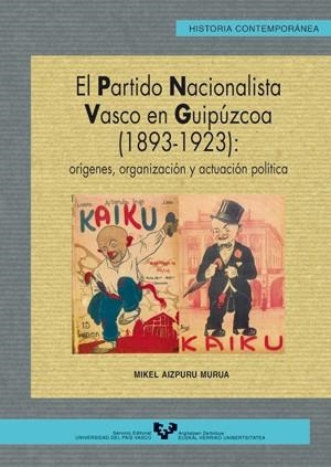 PARTIDO NACIONALISTA VASCO EN GUIPÚZCOA (1893-1923), EL | 9788483732861 | AIZPURU MURUA, MIKEL
