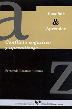 CONFLICTO COGNITIVO Y APRENDIZAJE | 9788483730300 | BACAICOA GANUZA, FERNANDO