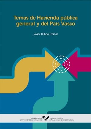 TEMAS DE HACIENDA PÚBLICA GENERAL Y DEL PAÍS VASCO | 9788483734223 | BILBAO UBILLOS, JAVIER