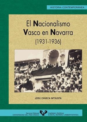NACIONALISMO VASCO EN NAVARRA (1931-1936), EL | 9788483731437 | CHUECA INTXUSTA, JOSU