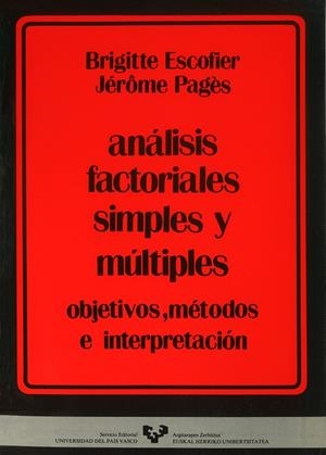 ANÁLISIS FACTORIALES SIMPLES Y MÚLTIPLES | 9788475853833 | ESCOFIER, BRIGITTE / PAGÉS, JÈRÔME
