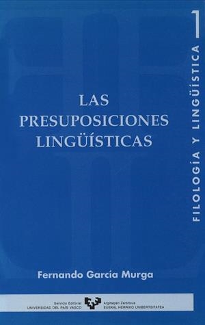 PRESUPOSICIONES LINGÜÍSTICAS, LAS | 9788483730638 | GARCÍA MURGA, FERNANDO