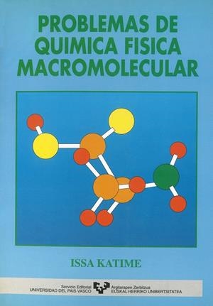 PROBLEMAS DE QUÍMICA FÍSICA MACROMOLECULAR | 9788475855929 | KATIME AMASHTA, ISSA A.
