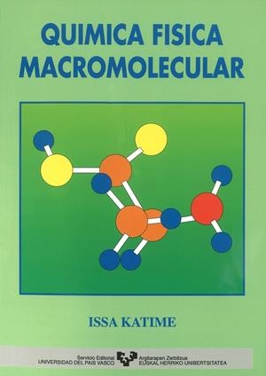 QUÍMICA FÍSICA MACROMOLECULAR | 9788475855837 | KATIME AMASHTA, ISSA A.
