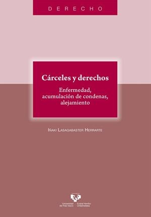 CÁRCELES Y DERECHOS | 9788490828403 | LASAGABASTER HERRARTE, IÑAKI