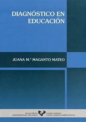 DIAGNÓSTICO EN EDUCACIÓN | 9788475858241 | MAGANTO MATEO, JUANA Mª