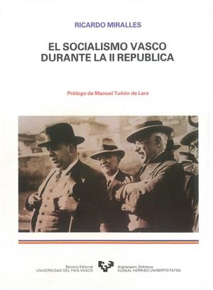 SOCIALISMO VASCO DURANTE LA SEGUNDA REPÚBLICA, EL | 9788475851143 | MIRALLES PALENCIA, RICARDO
