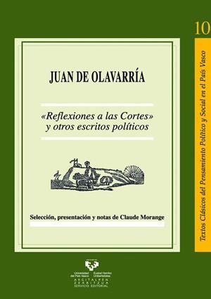 "REFLEXIONES A LAS CORTES" Y OTROS ESCRITOS POLÍTICOS | 9788483739808 | OLAVARRÍA, JUAN DE