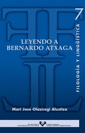 LEYENDO A BERNARDO ATXAGA | 9788483734469 | OLAZIREGI ALUSTIZA, MARI JOSE
