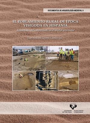 POBLAMIENTO RURAL DE ÉPOCA VISIGODA EN HISPANIA, EL | 9788498608892 | QUIRÓS CASTILLO, JUAN ANTONIO