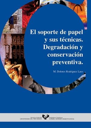 SOPORTE DE PAPEL Y SUS TÉCNICAS, EL | 9788483731871 | RODRÍGUEZ LASO, MARÍA DOLORES