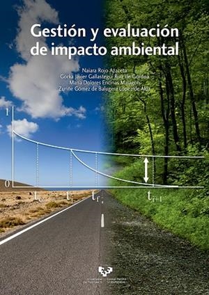 GESTIÓN Y EVALUACIÓN DE IMPACTO AMBIENTAL | 9788490829028 | ROJO AZACETA, NAIARA / GALLASTEGUI RUIZ DE GORDOA, GORKA JAVIER / ENCINAS MALAGÓN, MARÍA DOLORES / G