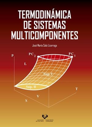 TERMODINÁMICA DE SISTEMAS MULTICOMPONENTES | 9788490824351 | SALA LIZARRAGA, JOSÉ Mª