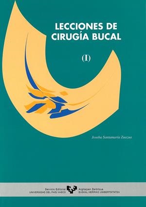 LECCIONES DE CIRUGÍA BUCAL (I) | 9788475859170 | SANTAMARÍA ZUAZUA, JOSEBA