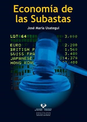 ECONOMÍA DE LAS SUBASTAS | 9788498601855 | USATEGUI DÍAZ DE OTALORA, JOSÉ Mª