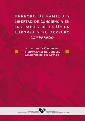 DERECHO DE FAMILIA Y LIBERTAD DE CONCIENCIA EN LOS PAÍSES DE LA UNIÓN EUROPEA Y EL DERECHO COMPARADO | 9788483733332 | VARIOS AUTORES