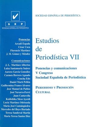 ESTUDIOS DE PERIODÍSTICA VII | 9788483731284 | VARIOS AUTORES