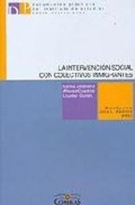 INTERVENCIÓN SOCIAL CON COLECTIVOS INMIGRANTES, LA | 9788484681526 | ABDELAZIZ, MALIKA / CUADROS, ALFONSO / GAITÁN MUÑOZ, LOURDES