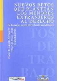 NUEVOS RETOS QUE PLANTEAN LOS MENORES EXTRANJEROS AL DERECHO | 9788484681892 | ADROHER BIOSCA, SALOMÉ / MARTÍNEZ GARCÍA, CLARA / BLANES GÓMEZ, EDUARDO