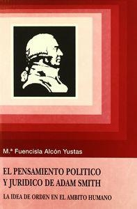 PENSAMIENTO POLÍTICO Y JURÍDICO DE ADAM SMITH, EL | 9788487840623 | ALCÓN YUSTAS, FUENCISLA