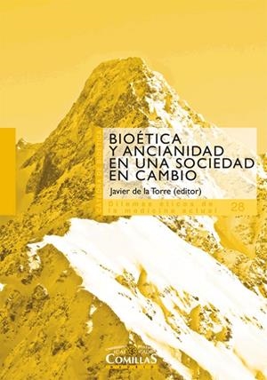 BIOÉTICA Y ANCIANIDAD EN UNA SOCIEDAD EN CAMBIO | 9788484685777 | CABRERA CABRERA, PEDRO JOSÉ / RAMOS CORDERO, PRIMITIVO / SÁNCHEZ MARTÍNEZ, MARIANO
