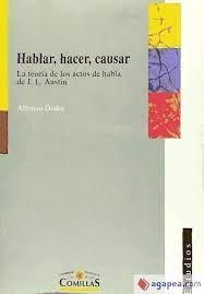 HABLAR, HACER, CAUSAR | 9788484680123 | DRAKE, ALFONSO