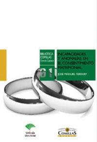 INCAPACIDADES Y ANOMALÍAS  EN EL CONSENTIMIENTO MATRIMONIAL | 9788489708051 | FERRARY OJEDA, JOSÉ MANUEL