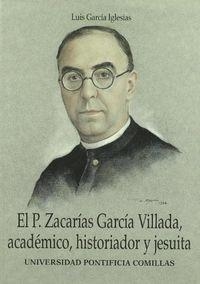 PADRE ZACARIAS GARCÍA VILLADA, EL | 9788487840401 | GARCÍA IGLESIAS, LUIS
