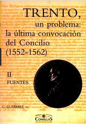 TRENTO, UN PROBLEMA: LA ÚLTIMA CONVOCACIÓN DEL CONCILIO | 9788489708846 | GUTIÉRREZ CAMPO, CONSTANCIO