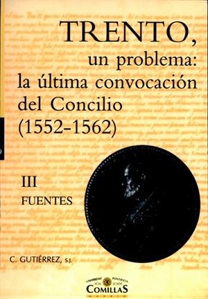 TRENTO, UN PROBLEMA: LA ÚLTIMA CONVOCACIÓN DEL CONCILIO | 9788489708853 | GUTIÉRREZ CAMPO, CONSTANCIO