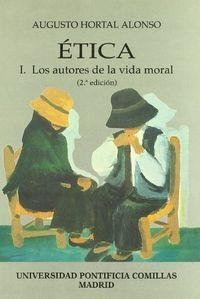 ÉTICA I: LOS AUTORES DE LA VIDA MORAL | 9788484681502 | HORTAL ALONSO, AUGUSTO